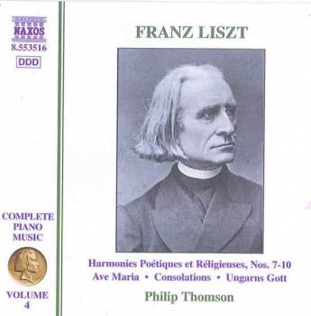 CD Franz Liszt: Harmonies Poétiques Et Réligieuses Nos. 7-10 • Ave Maria • Consolations • Ungarns Gott  
