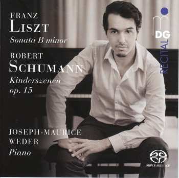 Album Robert Schumann: Sonata B Minor; Kinderszenen Op. 15