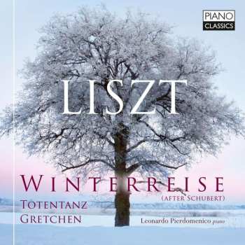 Album Franz Liszt: Schuberts "die Winterreise" Für Klavier