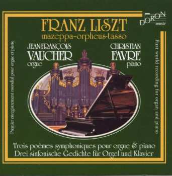 CD Franz Liszt: Mazeppa - Orpheus - Tasso