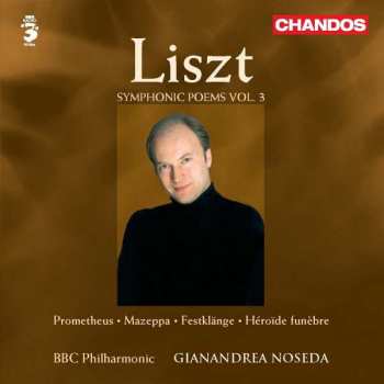 Album Franz Liszt: Symphonische Dichtungen Vol.3