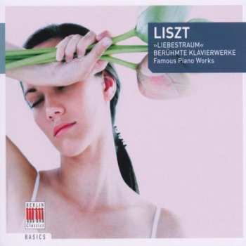 Album Franz Liszt: Berühmte Klavierwerke