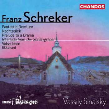 Album BBC Philharmonic: Fantastic Overture / Nachtstück / Prelude To A Drama / Interlude From Der Schatzgräber / Valse Lente / Ekkehard