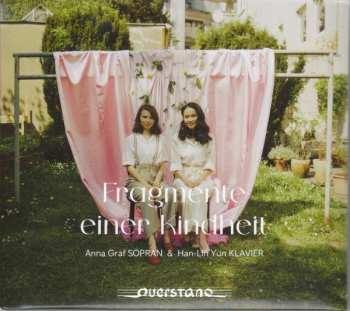 Album Franz Schubert: Anna Graf - Fragmente Einer Kindheit