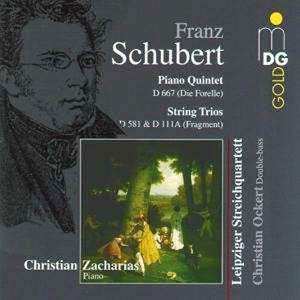 CD Franz Schubert: Piano Quintet D667 (Forelle) / String Trios D 581 & D 111A (Fragment)