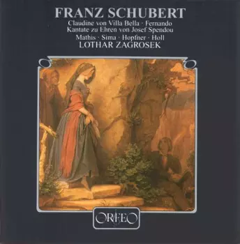 Claudine Von Villa Bella - Fernando - Kantate Zu Ehren Von Josef Spendou