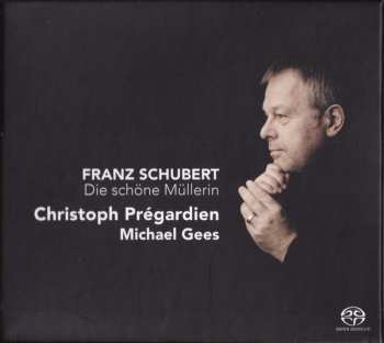 Album Franz Schubert: Die schöne Müllerin