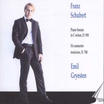Album Franz Schubert: Piano Sonata In C Minor, D958 : Six Moments Musicaux, D780