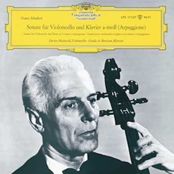 Album Franz Schubert: Sonate Für Violoncello Und Klavier A-moll (Arpeggione)
