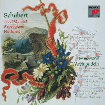 CD Franz Schubert: Trout Quintet / Arpeggione Sonata / Notturno