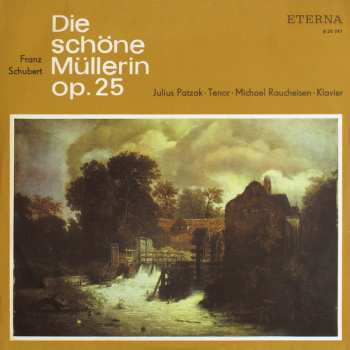 LP Franz Schubert: Die Schöne Müllerin Op. 25
