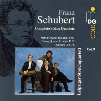 Album Franz Schubert: Complete String Quartets (String Quartet E Major D 353 / String Quartet C Major D 32 / Overture in C D 8)