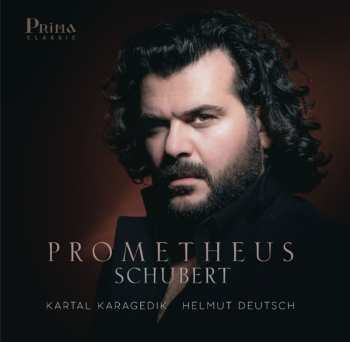 Album Franz Schubert: Lieder "prometheus"
