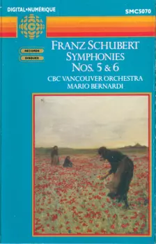 Franz Schubert: Symphonies Nos. 5 & 6