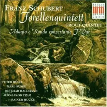 Franz Schubert: Forellenquintett