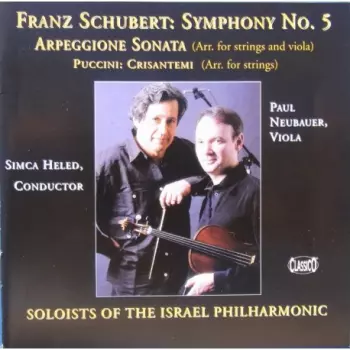 Giacomo Puccini: Symphony No.5 :  Arpegione Sonata : Crisantemi