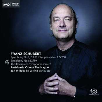 CD Franz Schubert: The Complete Symphonies Vol. 2 Symphony No.1, D.82 / Symphony No.3 D.200 / Symphony No.8 D.759