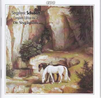 5CD/Dobozkészlet Franz Schubert: Singphonic Schubert (Complete Edition )