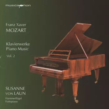 Franz Xaver Wolfgang Mozart: Klavierwerke Vol. 2
