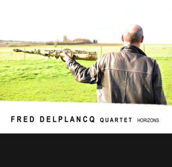 Album Fred Delplancq Quartet: Horizons