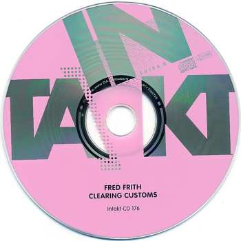 CD Fred Frith: Clearing Customs