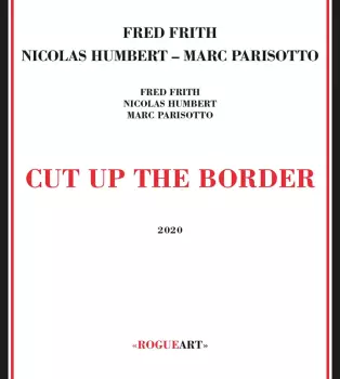 Cut Up The Border