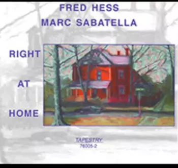 Fred Hess: Right At Home