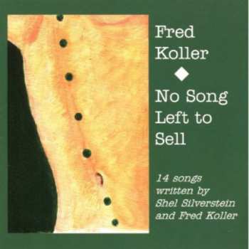 CD Fred Koller: No Song Left To Sell