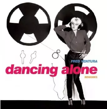 Dancing Alone (Reworks)