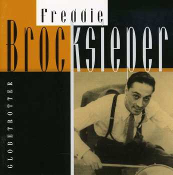 CD Freddie Brocksieper: Globetrotter