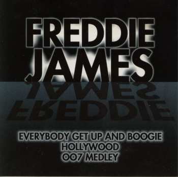CD Freddie James: Everybody Get Up And Boogie / Hollywood / 007 Medley
