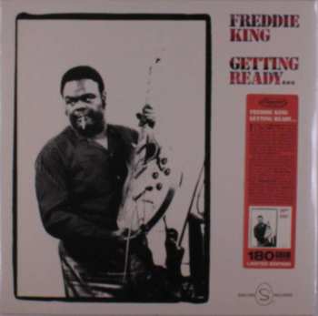 LP Freddie King: Gettin' Ready LTD