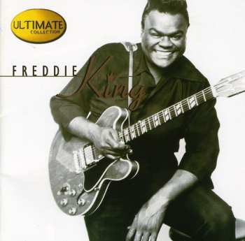 CD Freddie King: Ultimate Collection