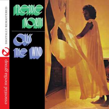 Album Freddie North: Cuss The Wind / Love To Hate