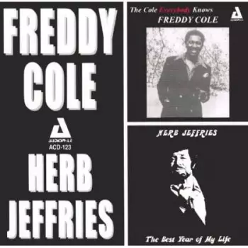 The Cole Everybody Knows/The Best Year Of My Life