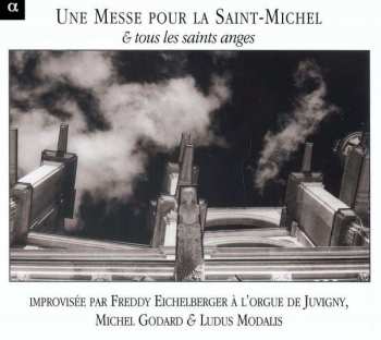 CD Michel Godard: Une Messe Pour La Saint-Michel & Tous Les Saints Anges