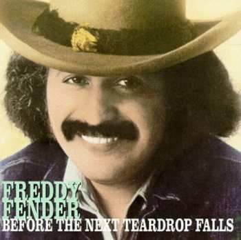 Album Freddy Fender: Before The Next Teardrop Falls