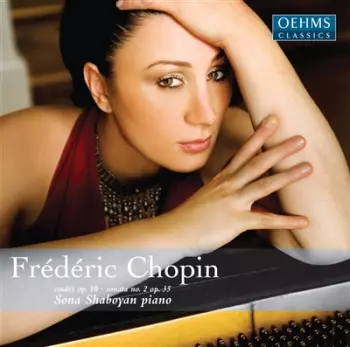 Etudes Op. 10 ; Sonata No. 2 Op. 35
