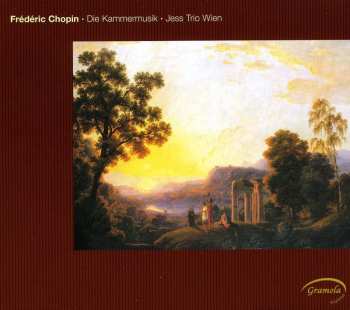 Album Frédéric Chopin: Die Kammermusik