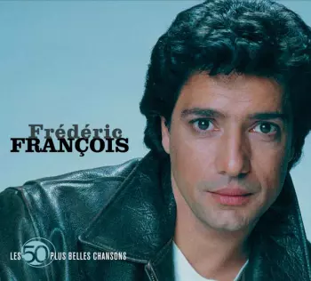 Les 50 Plus Belles Chansons