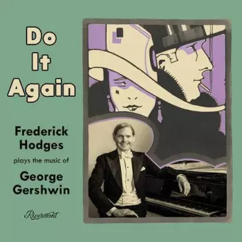 Frederick Hodges: Do It Again