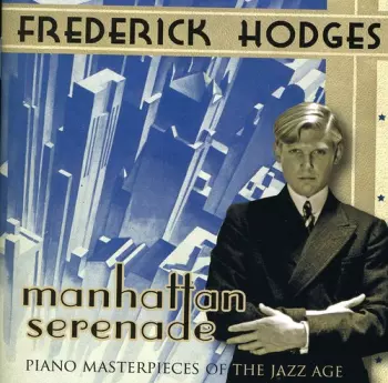 Frederick Hodges: Manhattan Serenade