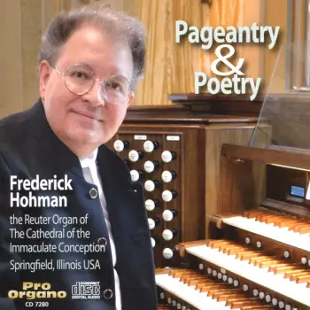 Frederick Hohman: Pageantry & Poetry
