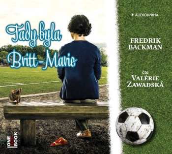 CD Fredrik Backman: Tady Byla Britt-marie