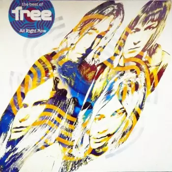 The Best Of Free (All Right Now)