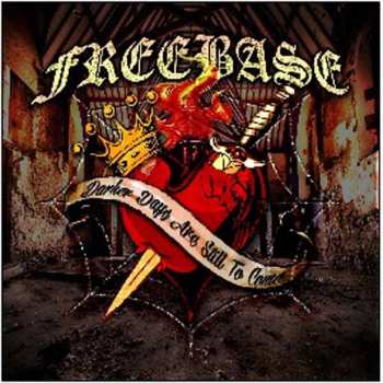 Album Freebase: Darker Days Are Still To Come