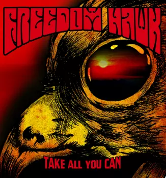 Freedom Hawk: Take All You Can