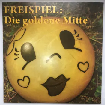 Freispiel: Die goldene Mitte