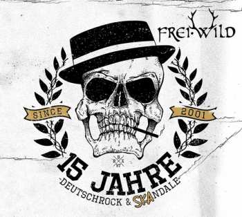 Album Frei.Wild: 15 Jahre Deutschrock & Skandale