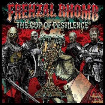 CD Frenzal Rhomb: The Cup Of Pestilence